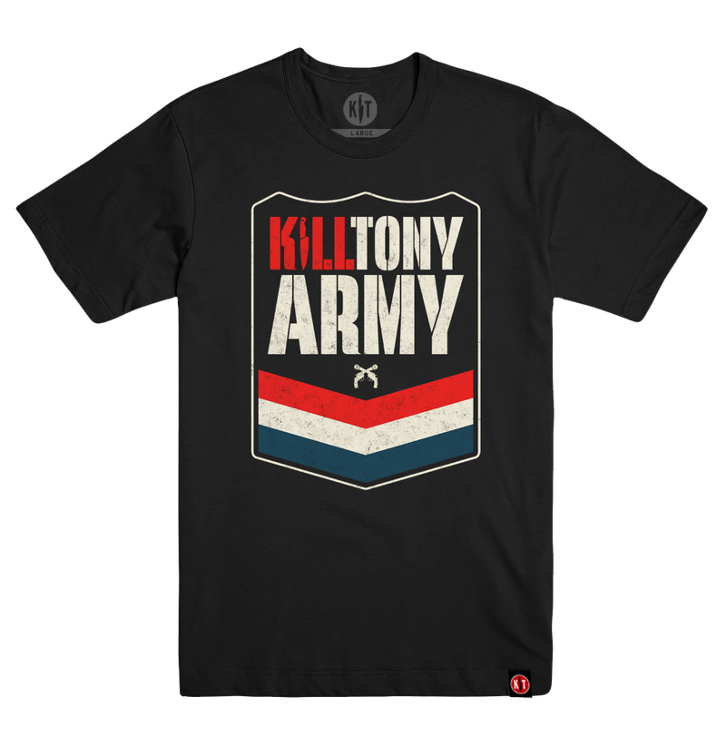 Kill Tony Army T-Shirt