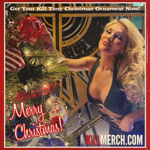 Kill Tony Holiday Ornament