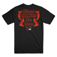 Where Killers Are Born T-Shirt