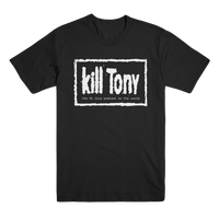 Kill Tony 4 Life T-Shirt